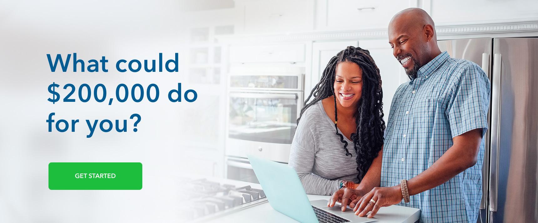 BHG Connect - What could $200,000 do for you? Get Started