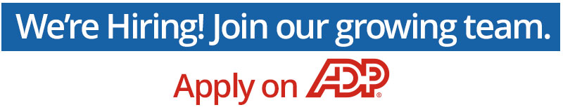 We're hiring! Join our growing team. Apply on ADP